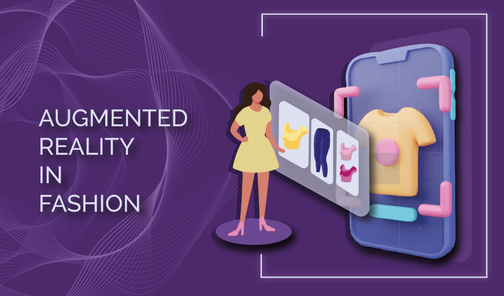 Augmented Reality in Fashion